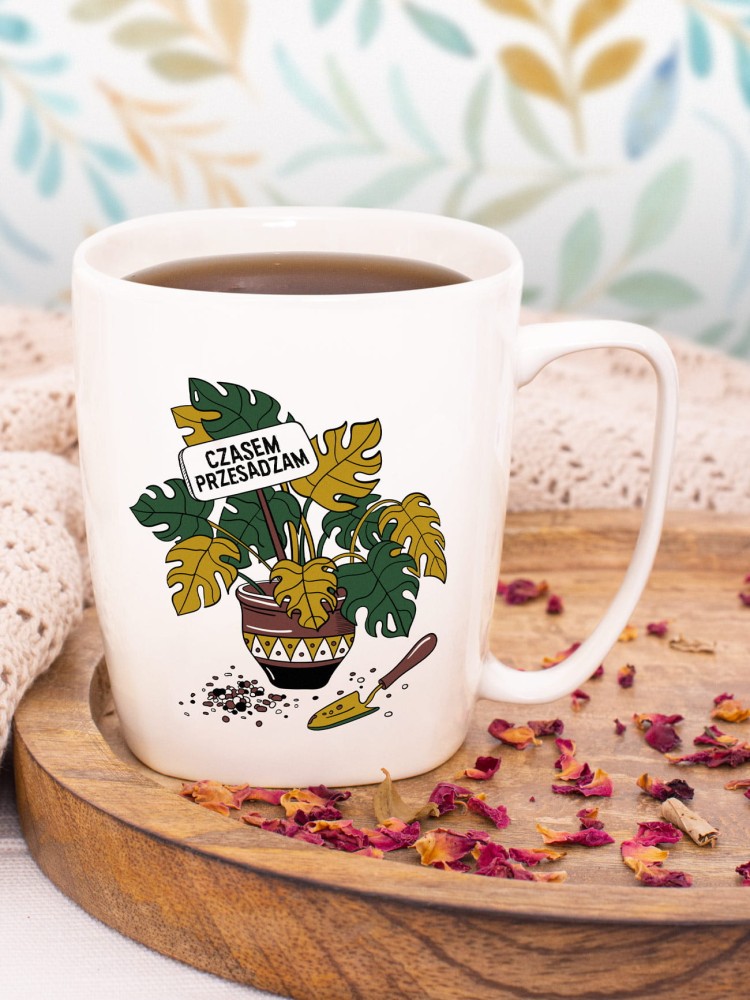 CZASEM PRZESADZAM / kubek biały z uchem