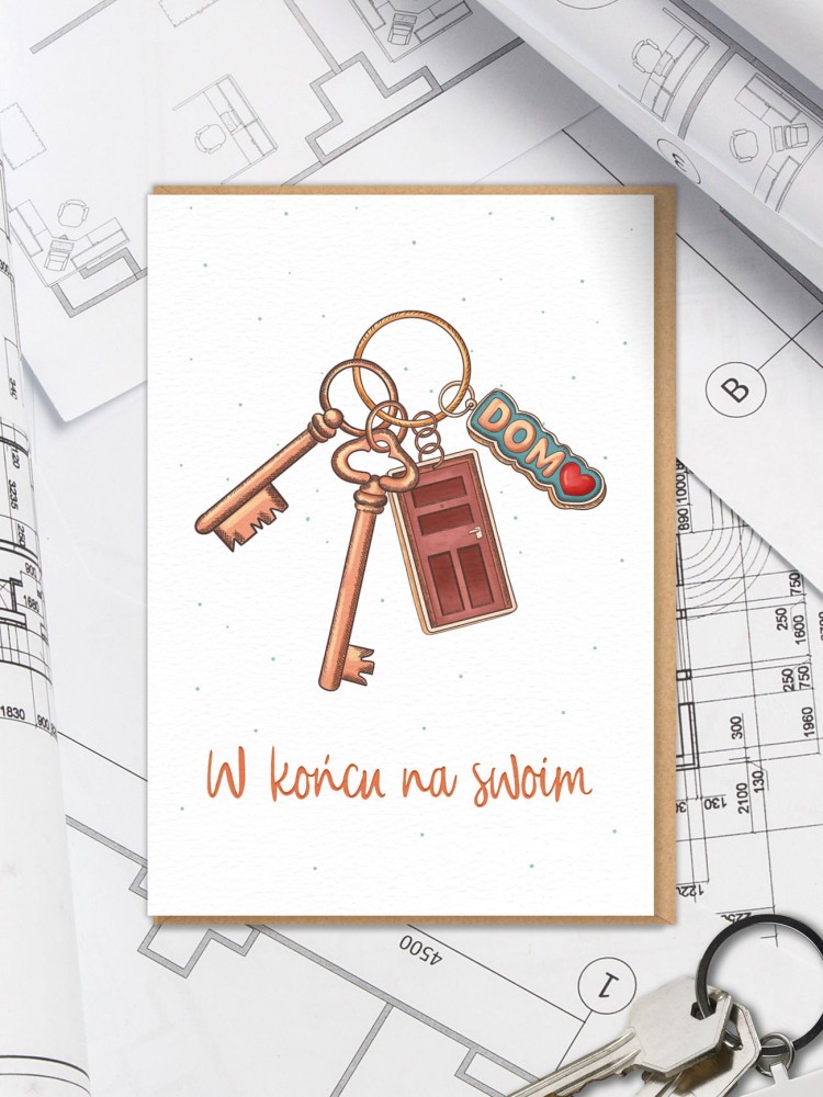 W KOŃCU NA SWOIM / kartka z okazji nowego mieszkania