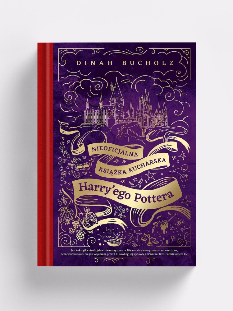 NIEOFICJALNA KSIĄŻKA KUCHARSKA HARRY’EGO POTTERA / Dinah Bucholz / książka