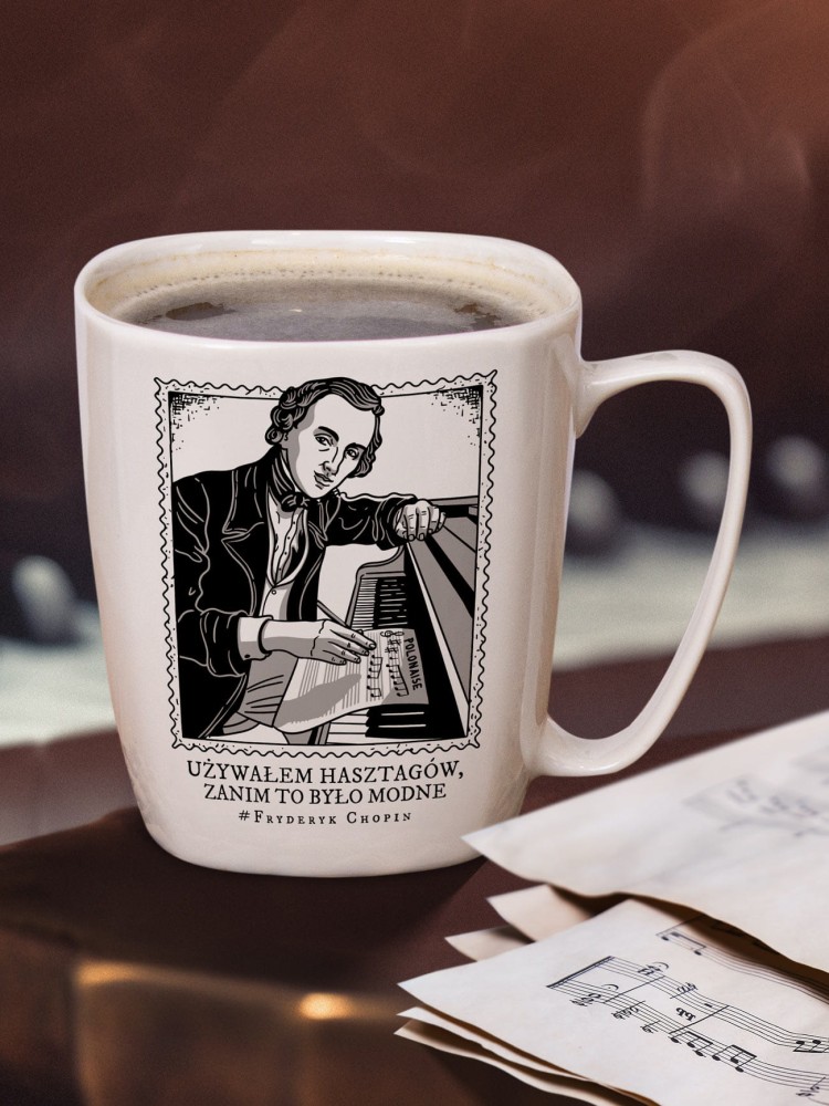 FRYDERYK CHOPIN / UŻYWAŁEM HASZTAGÓW / kubek biały z uchem