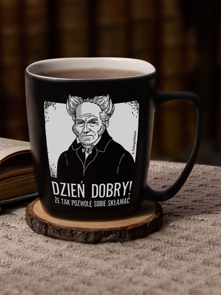 DZIEŃ DOBRY / SCHOPENHAUER / kubek czarny z uchem