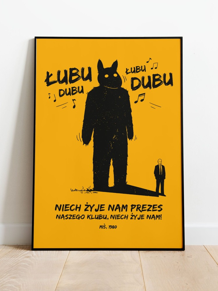 ŁUBU DUBU, ŁUBU DUBU / MIŚ / plakat A3