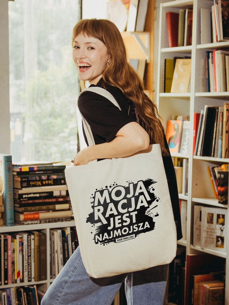 MOJA RACJA JEST NAJMOJSZA / torba bawełniana ecru 