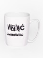 Kubek-WZIĄĆ-BO-NIE-BRAŚĆ-NadwyrazCom