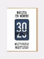 kartka_nadszedł ten moment_30_nadwyrazcom_1.webp