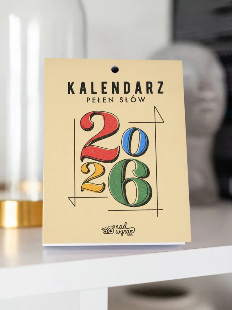 KALENDARZ PEŁEN SŁÓW 2026 / kalendarz zrywkowy