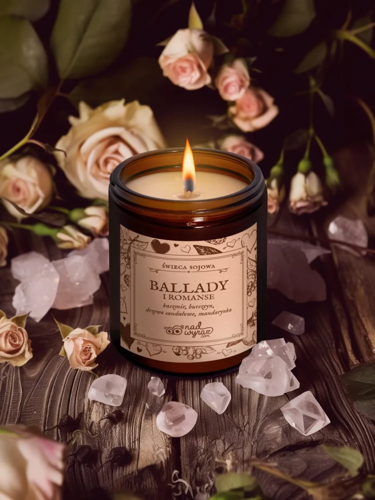 BALLADY I ROMANSE / świeca sojowa zapachowa