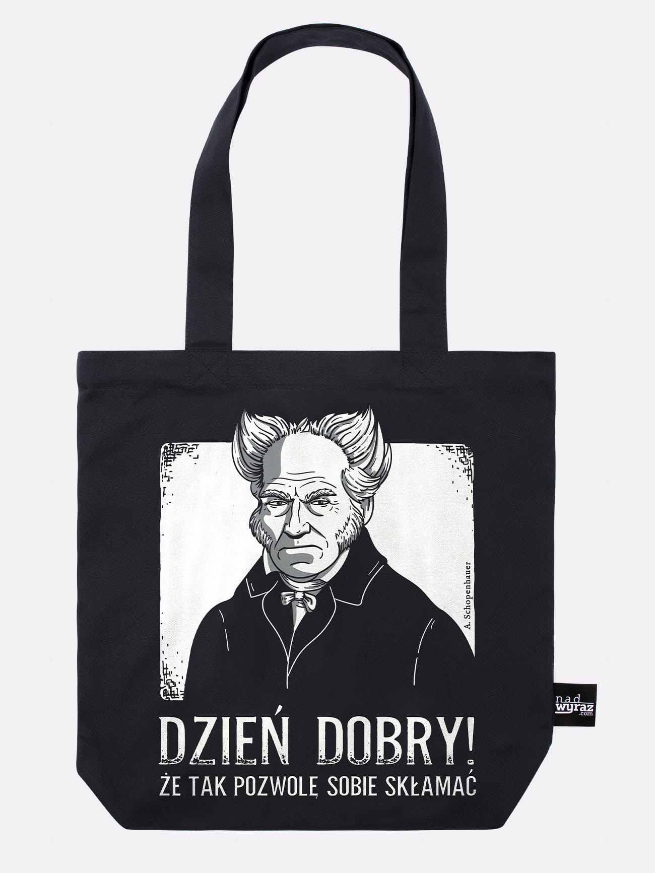 DZIEŃ DOBRY / SCHOPENHAUER / torba bawełniana / czarna prezent dla filozofa prezent dla marudy