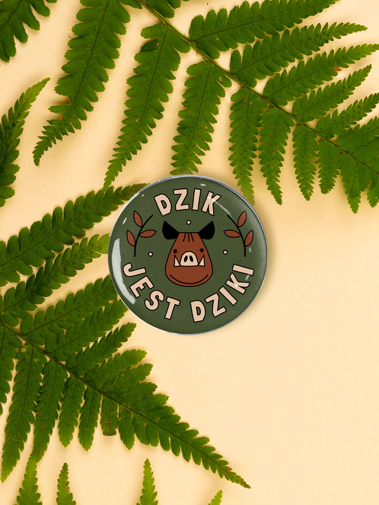 DZIK JEST DZIKI / przypinka prezent dla niego