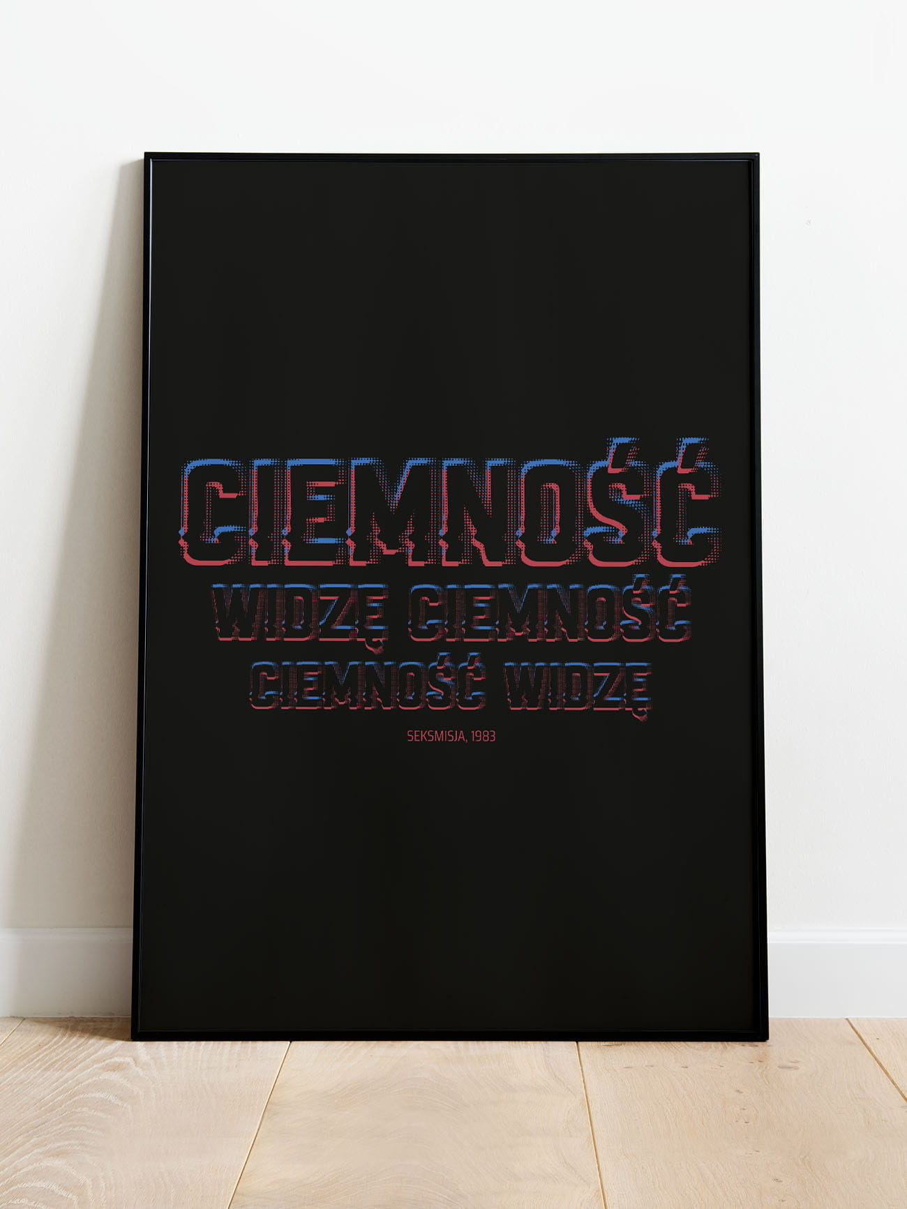 CIEMNOŚĆ, WIDZĘ CIEMNOŚĆ / plakat A3 dla kinomaniaka