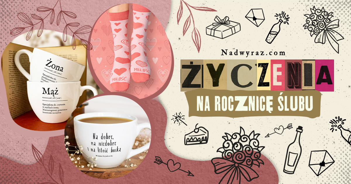 Najpiękniejsze życzenia na rocznicę ślubu. Inspirujące wiersze na tę okazję