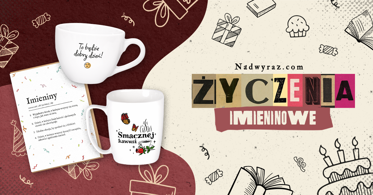 Nieoklepane życzenia imieninowe. Krótkie, mądre życzenia na imieniny